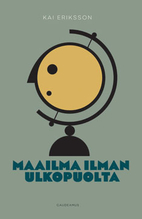 Maailma ilman ulkopuolta : verkostot…