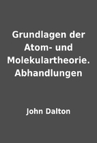 Grundlagen der Atom- und Molekulartheorie.…