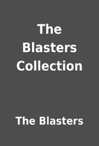 The Blasters Collection by The Blasters