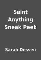 Saint Anything Sneak Peek by Sarah Dessen