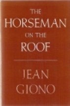 The Horseman on the Roof by Jean Giono