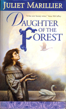 Daughter of the Forest by Juliet Marillier