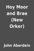 Hoy Moor and Brae (New Orker) by John…