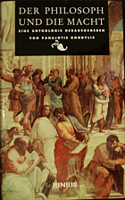 Der Philosoph und die Macht. Eine Anthologie…