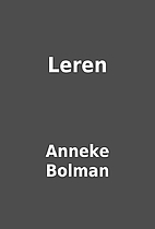 Leren by Anneke Bolman