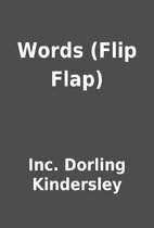 Words (Flip Flap) by Inc. Dorling Kindersley