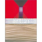 Art: 21 Art In the Twenty-First Century by…