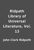 Ridpath Library of Universal Literature,…