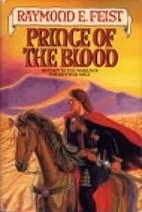 Prince of the Blood by Raymond E. Feist