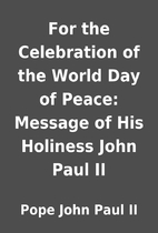 For the Celebration of the World Day of…