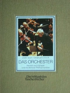 Das Orchester : Herbert von Karajan und die…