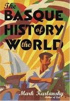 The Basque History of the World: The Story…