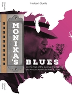 Monika's Blues: On the Trail of the…