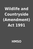 Wildlife and Countryside (Amendment) Act…