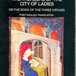 The Treasure of the City of Ladies: Or the Book of the Three Virtues (Penguin Classics)