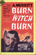 Burn Witch Burn by Abraham Merritt