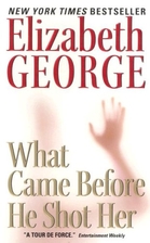 What Came Before He Shot Her by Elizabeth…