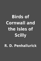 Birds of Cornwall and the Isles of Scilly by…