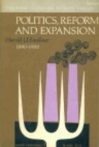 Politics, Reform, and Expansion, 1890-1900…