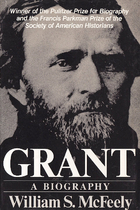 Grant: A Biography by William S. McFeely