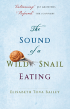 The Sound of a Wild Snail Eating: A Memoir…