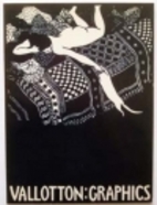 Vallotton: Graphics by Félix Vallotton