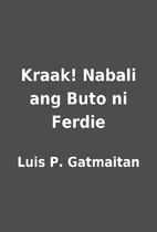 Kraak! Nabali ang Buto ni Ferdie by Luis P.…