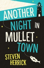 Another night in mullet town by Steven…