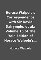 Horace Walpole's Correspondence with Sir…