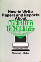 How to Write Papers and Reports About…