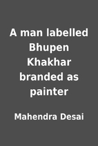 A man labelled Bhupen Khakhar branded as…
