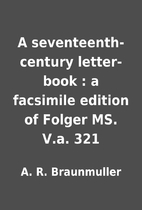 A seventeenth-century letter-book : a…