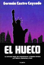 El Hueco (Coleccion Documento) by German C.…