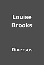 Louise Brooks by Diversos