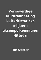 Verneverdige kulturminner og…