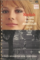 Kodak Films for the Amateur Color & Black…