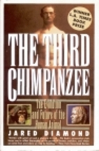 The Third Chimpanzee: The Evolution and…