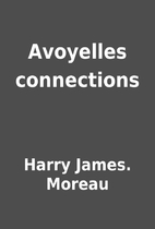 Avoyelles connections by Harry James. Moreau