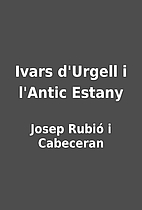 Ivars d'Urgell i l'Antic Estany by Josep…