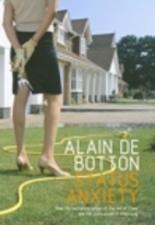 Status Anxiety by Alain de Botton