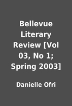 Bellevue Literary Review [Vol 03, No 1;…