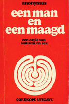 Een Man en een Maagd: een orgie van sadisme…