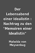 Der Lebensabend einer Idealistin : Nachtrag…