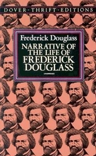 Narrative of the Life of Frederick Douglass,…