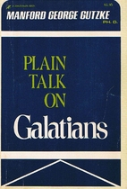 Plain talk on Galatians by Manford George…