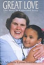Great Love: The Mary Jo Copeland Story by…