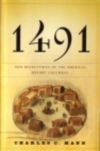 1491 New Revelations of the Americas Before…