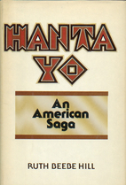 Hanta Yo by Ruth Beebe Hill