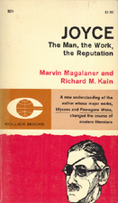 Joyce: the Man, the Work, the Reputation by…