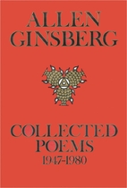 Collected Poems 1947-1980 by Allen Ginsberg